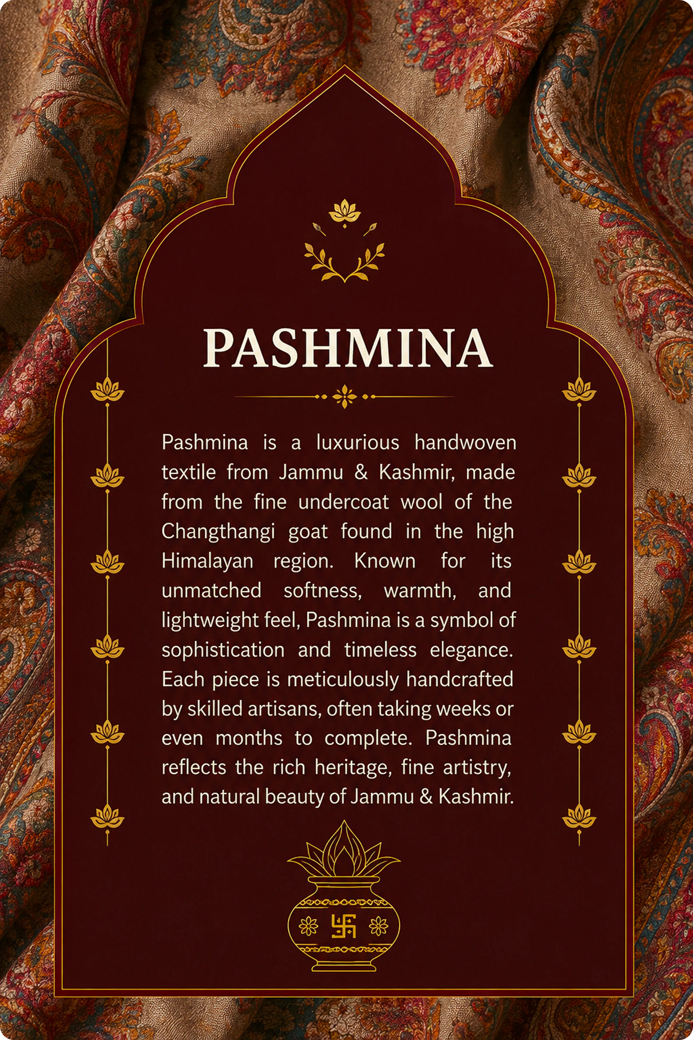 Jammu & Kashmir PASHMINA & KANI